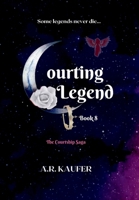 Courting Legend B0H3WV35YM Book Cover