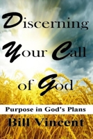 Discerning Your Call of God 0692534547 Book Cover