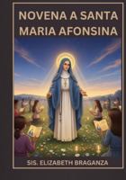 Novena a Santa Maria Afonsina B0G2CM7FT9 Book Cover