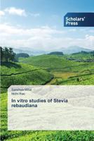 In Vitro Studies of Stevia Rebaudiana 3639708652 Book Cover