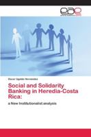 Social and Solidarity Banking in Heredia-Costa Rica 620212508X Book Cover