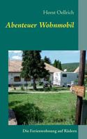 Abenteuer Wohnmobil: Die Ferienwohnung auf Rädern 3848264153 Book Cover