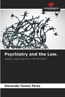 Psychiatry and the Law. 6209559743 Book Cover