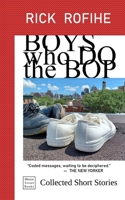 Boys who Do the Bop 1958576034 Book Cover