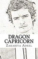 Dragon Capricorn: The Combined Astrology Series 1548685755 Book Cover