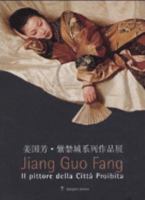 Jiang Guo Fang: The Painter of the Forbidden City 8849208588 Book Cover