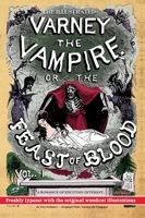 Varney the Vampire; or, The Feast of Blood 0486228444 Book Cover