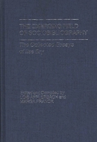 The Emerging Field of Sociobibliography: The Collected Essays of Ilse Bry (Contributions in Librarianship and Information Science) 0837192897 Book Cover