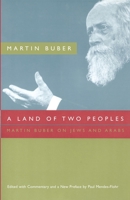 A Land of Two Peoples: Martin Buber on Jews and Arabs 0226078027 Book Cover