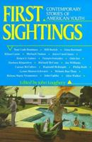 First Sightings: Contemporary Stories of American Youth 0892553790 Book Cover