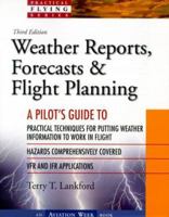 Pilot's Guide to Weather Reports, Forecasts, and Flight Planning (Tab Practical Flying Series) 0071354565 Book Cover