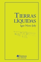 Tierras L�quidas 1986599647 Book Cover
