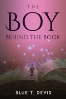 The Boy Behind the Book 1804778257 Book Cover