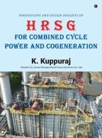 Innovations and Design Insights of HRSG For Combined Cycle Power and Cogeneration B0F6V9HN5G Book Cover