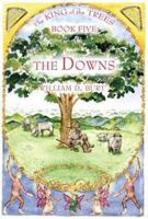 King of Thetrees 5: The Downs (King of the Trees) 1579217974 Book Cover