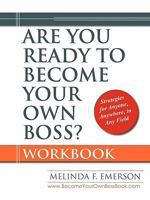 Are You Ready to Become Your Own Boss? 0979983916 Book Cover