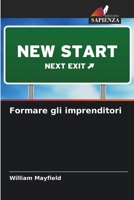 Formare gli imprenditori (Italian Edition) 6208865026 Book Cover