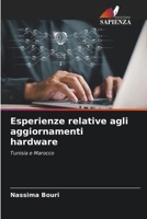 Esperienze relative agli aggiornamenti hardware (Italian Edition) 6630108442 Book Cover