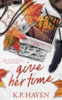 Give Her Time: Alternate Collection Cover B0GNS97XQH Book Cover