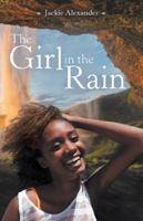 The Girl in the Rain 1489718141 Book Cover