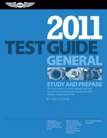 General Test Guide 2005: The Fast-Track to Study for and Pass the FAA Aviation Maintenance Technician General and Designated Mechanic Examiner Knowledge Tests (Fast Track series) 1560278552 Book Cover