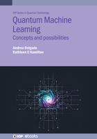 Quantum Machine Learning: Concepts and Possibilities 0750349506 Book Cover
