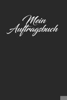 Mein Auftragsbuch: Aufträge I Handwerk I Selbständige I Dienstleister I Kalenderübersicht 2020 2021 I A5 Softcover 120 Seiten I Platz Für Notizen I ... Der Kundenaufträge I Simple (German Edition) 1658542355 Book Cover