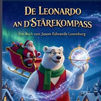 de Leonardo an d'Stärekompass (Luxembourgish Edition) 2919848100 Book Cover