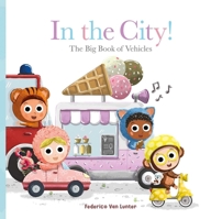 Furry Friends. in the City! the Big Book of Vehicles B0C3L547RD Book Cover