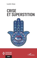 Crise et superstition (Ouverture Philosophique) 2343251878 Book Cover