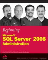 Beginning Microsoft SQL Server 2008 Administration 0470440910 Book Cover