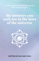 The answers you seek are in the laws of the universe 0645638528 Book Cover