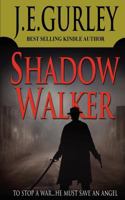 Shadow Walker 1615727493 Book Cover