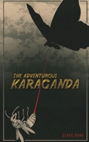 The Adventurous Karaganda 1398497274 Book Cover