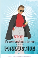 Stop Procrastination, Je Deviens Productive B094TGS7K9 Book Cover