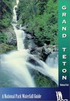 Waterfalls of Grand Teton National Park 1887205071 Book Cover