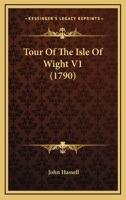 Tour Of The Isle Of Wight V1 1165153599 Book Cover