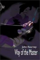 Way of the Master 0595194877 Book Cover