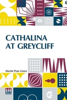 Cathalina At Greycliff B0DQ8NH7C4 Book Cover