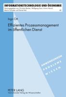 Effizientes Prozessmanagement Im Oeffentlichen Dienst: Ein Ansatz Fuer Effizientes E-Government 3631609256 Book Cover