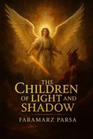 The Children of Light and Shadow B0G2L388XZ Book Cover