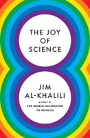 The Joy of Science 0691211574 Book Cover