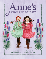 Anne's Kindred Spirits: Inspired by Anne of Green Gables 0735266948 Book Cover