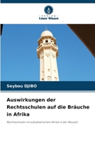 Auswirkungen der Rechtsschulen auf die Bräuche in Afrika (German Edition) 6208288789 Book Cover