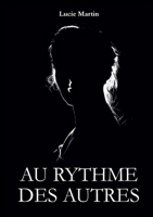 Au rythme des autres (French Edition) 2322598666 Book Cover