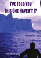 I've Told You This one Haven't I? 0645404217 Book Cover
