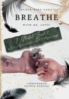 Breathe with me, love!: Wenn Aquamarinblau auf Rauchiggrün trifft (German Edition) 3347926145 Book Cover