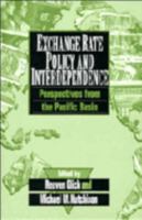 Exchange Rate Policy and Interdependence: Perspectives from the Pacific Basin 0521461103 Book Cover