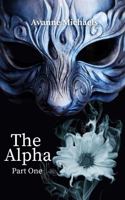 The Alpha Part One 1958616079 Book Cover