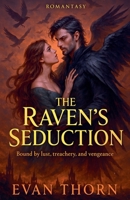 The Raven's Seduction (Romantasy) B0FQG8YBXV Book Cover